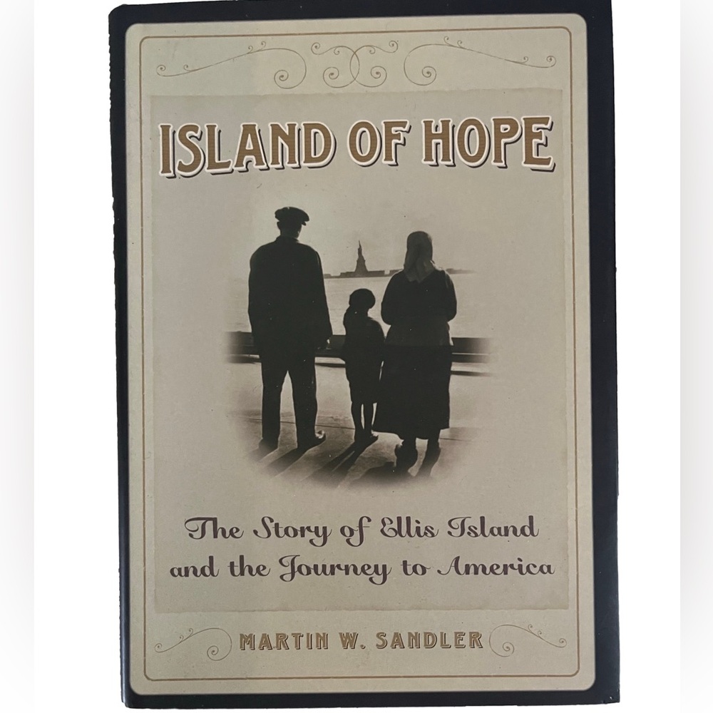 “Island of Hope” Hardcover Scholastic Nonfiction Book by Martin W Sandler